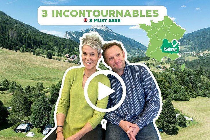 Thumbnail of the video where Céline and Brice, owners of Camping De Martinière in Saint Pierre de Chartreuse, share their 3 must-see spots in the region.
